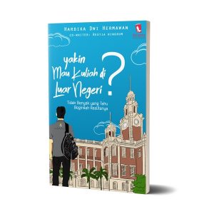 Yakin Mau Kuliah di Luar Negeri?