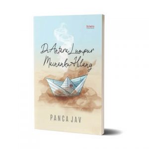 Di Antara Lumpur Mainanku Hilang