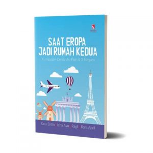 Saat Eropa Jadi Rumah Kedua
