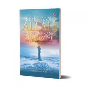 Kesetiaan Allah Tak Terkekang oleh Tempat