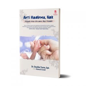 Arti Hadirmu Nak