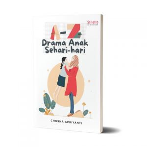 A - Z Drama Anak Sehari-hari