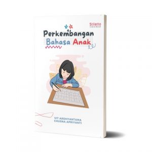 Perkembangan Bahasa Anak