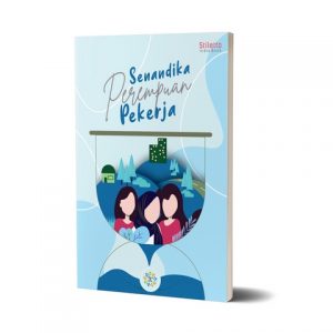 Senandika Perempuan Pekerja