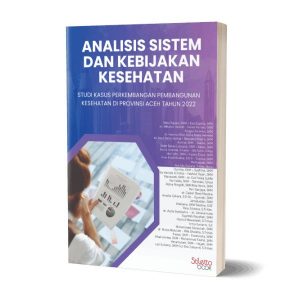 Analisis Sistem dan Kebijakan Kesehatan